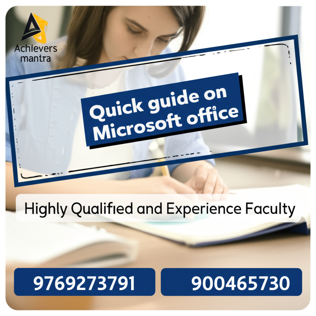 Quick guide on Microsoft office